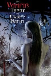 Cover von Das Vampir Tarot der ewigen Nacht