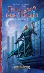 Cover von DSA 137: Die Türme von Taladur 2 - Die Last der Türme
