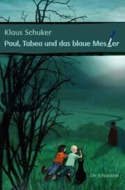 Cover von Paul, Tabea und das blaue Messer