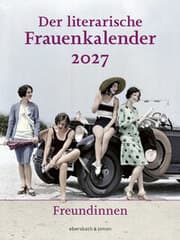 Cover von Der literarische Frauenkalender 2027 - Freundinnen