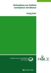 Cover von Behandlung von Vollholz und Spänen mit Silanen