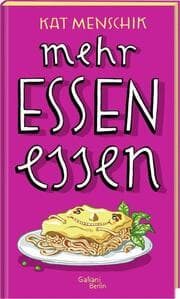 Cover von Mehr Essen essen