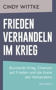 Cover von Frieden verhandeln im Krieg