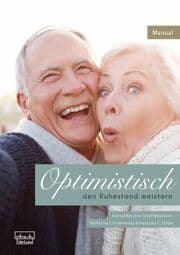 Cover von Optimistisch den Ruhestand meistern