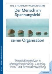 Cover von Der Mensch im Spannungsfeld seiner Organisation
