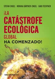 Cover von ¡La catástrofe ecológica global ha comenzado!