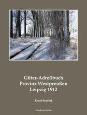 Cover von Güter-Adreßbuch Provinz Westpreußen 1912; Agricultural Estates Adress-Book of the Province of West Prussia 1912