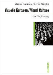 Cover von Visuelle Kulturen/Visual Culture zur Einführung