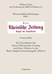 Cover von Zur Geschichte der Neuen Rheinischen Zeitung und ihrer Edition in der Marx-Engels-Gesamtausgabe (MEGA)