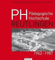 Cover von Die Pädagogische Hochschule Reutlingen