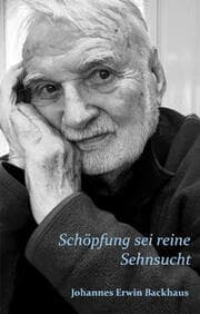 Cover von Schöpfung sei reine Sehnsucht