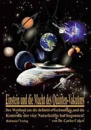 Cover von Einstein und die Macht des Quanten-Vakuums