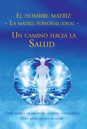 Cover von El hombre matriz -- La matriz personal ideal