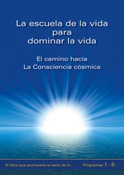 Cover von La escuela de la vida para dominar la vida. Tomo 1