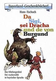 Cover von Da Sigi, sei Dracha und de von Burgund