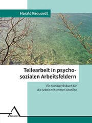 Cover von Teilearbeit in psychosozialen Arbeitsfeldern