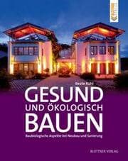 Cover von Gesund und ökologisch Bauen