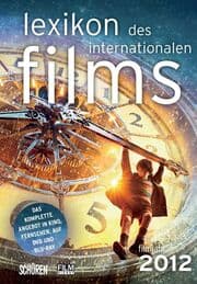 Cover von Lexikon des internationalen Films - Filmjahr 2012