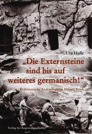 Cover von Die Externsteine sind bis auf weiteres germanisch!
