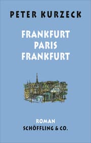 Cover von Frankfurt - Paris - Frankfurt