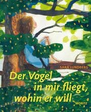 Cover von Der Vogel in mir fliegt, wohin er will