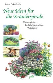Cover von Neue Ideen für die Kräuterspirale