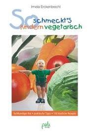 Cover von So schmeckt's Kindern vegetarisch