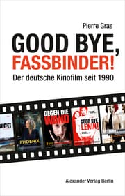 Cover von Good bye, Fassbinder