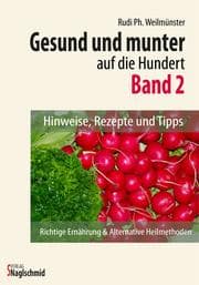 Cover von Gesund und munter auf die 100 - Band 2