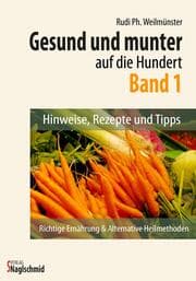 Cover von Gesund und munter auf die 100 - Band 1