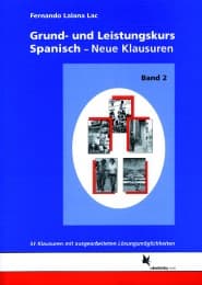 Cover von Grund- und Leistungskurs Spanisch - Neue Klausuren 2