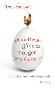 Cover von Ohne Heute gäbe es morgen kein Gestern