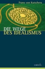 Cover von Die Wege des Idealismus