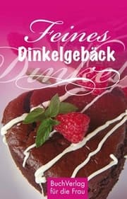 Cover von Feines Dinkelgebäck