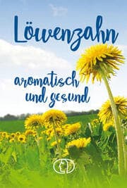 Cover von Löwenzahn - aromatisch und gesund