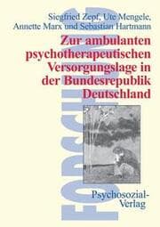 Cover von Zur ambulanten psychotherapeutischen Versorgungslage in der Bundesrepublik Deutschland