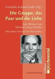 Cover von Die Gruppe, das Paar und die Liebe
