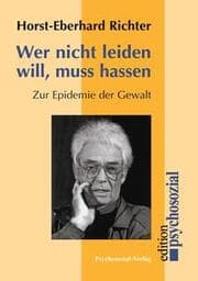 Cover von Wer nicht leiden will, muss hassen