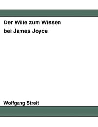 Cover von Der Wille zum Wissen bei James Joyce