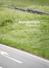 Cover von Archäologie in Vorarlberg