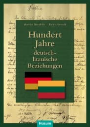 Cover von Hundert Jahre deutsch-litauische Beziehungen