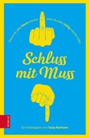 Cover von Schluss mit Muss