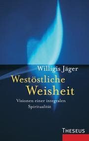 Cover von Westöstliche Weisheit