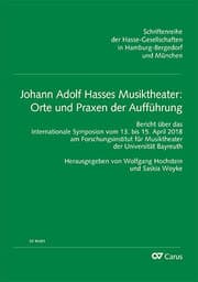 Cover von Johann Adolf Hasses Musiktheater: Orte und Praxen der Aufführung