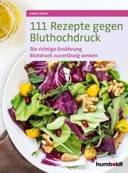 Cover von 111 Rezepte gegen Bluthochdruck