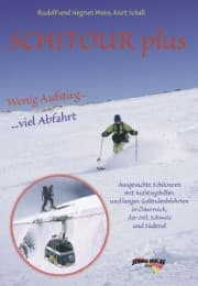Cover von Schitour Plus: Wenig Aufstieg, viel Abfahrt