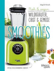 Cover von Wildkräuter, Obst- & Gemüsesmoothies