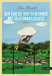 Cover von Der einzige Dorfbewohner mit Telefonanschluss