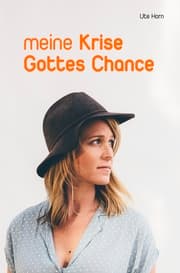 Cover von Meine Krise - Gottes Chance