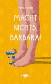 Cover von Macht nichts, Barbara!